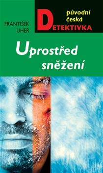 Uher František - Uprostřed sněžení